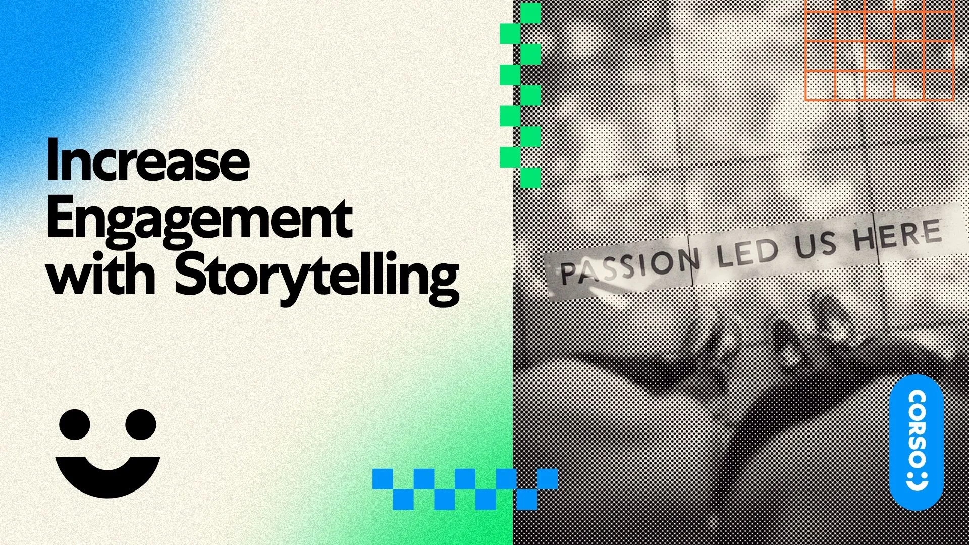 "Words and a photo of an image with overlaid text: "engagement increase with storytelling" in the center, right side of image