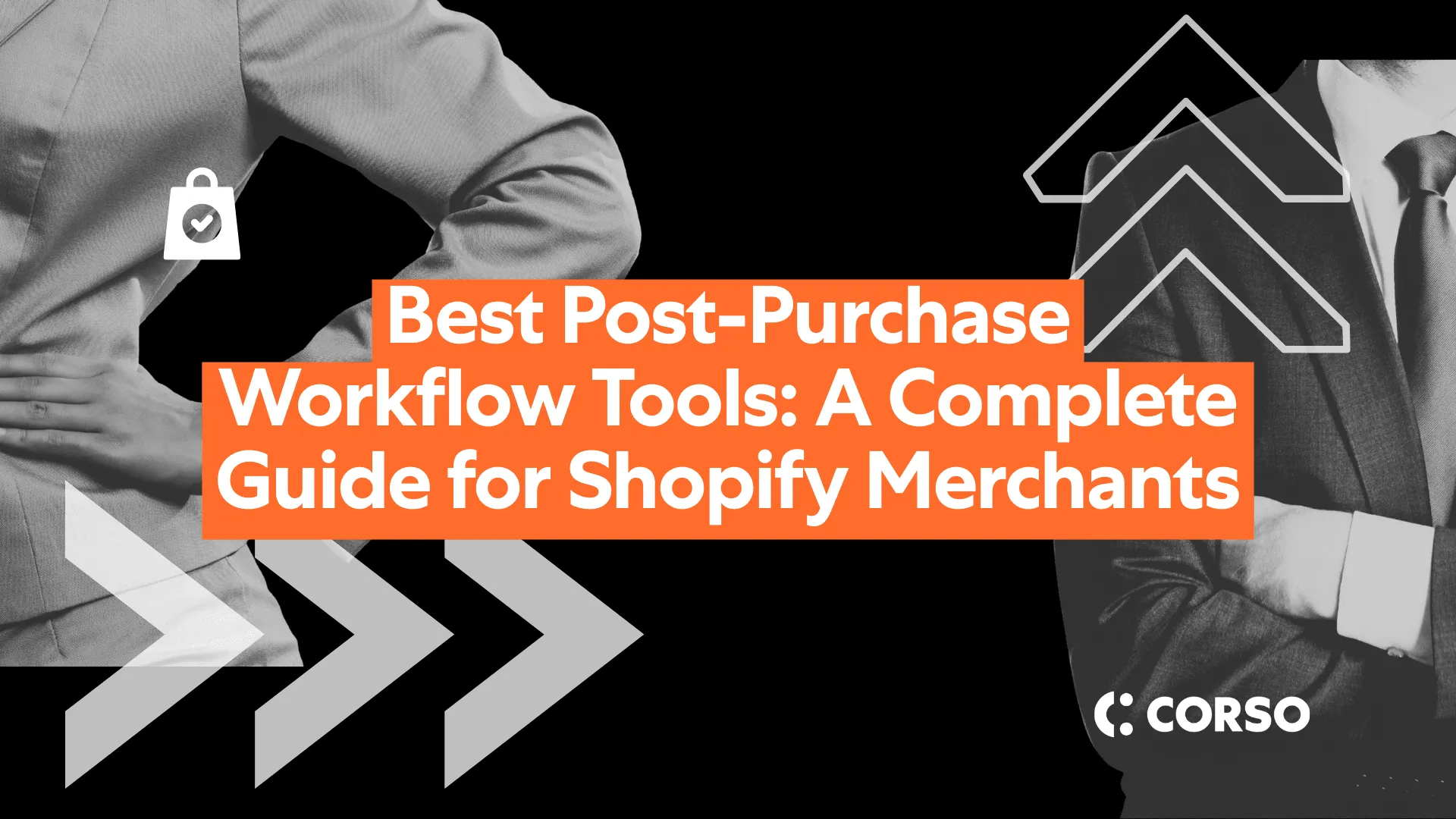 Best Post-Purchase Workflow Tools: A Complete Guide for Shopify Merchants