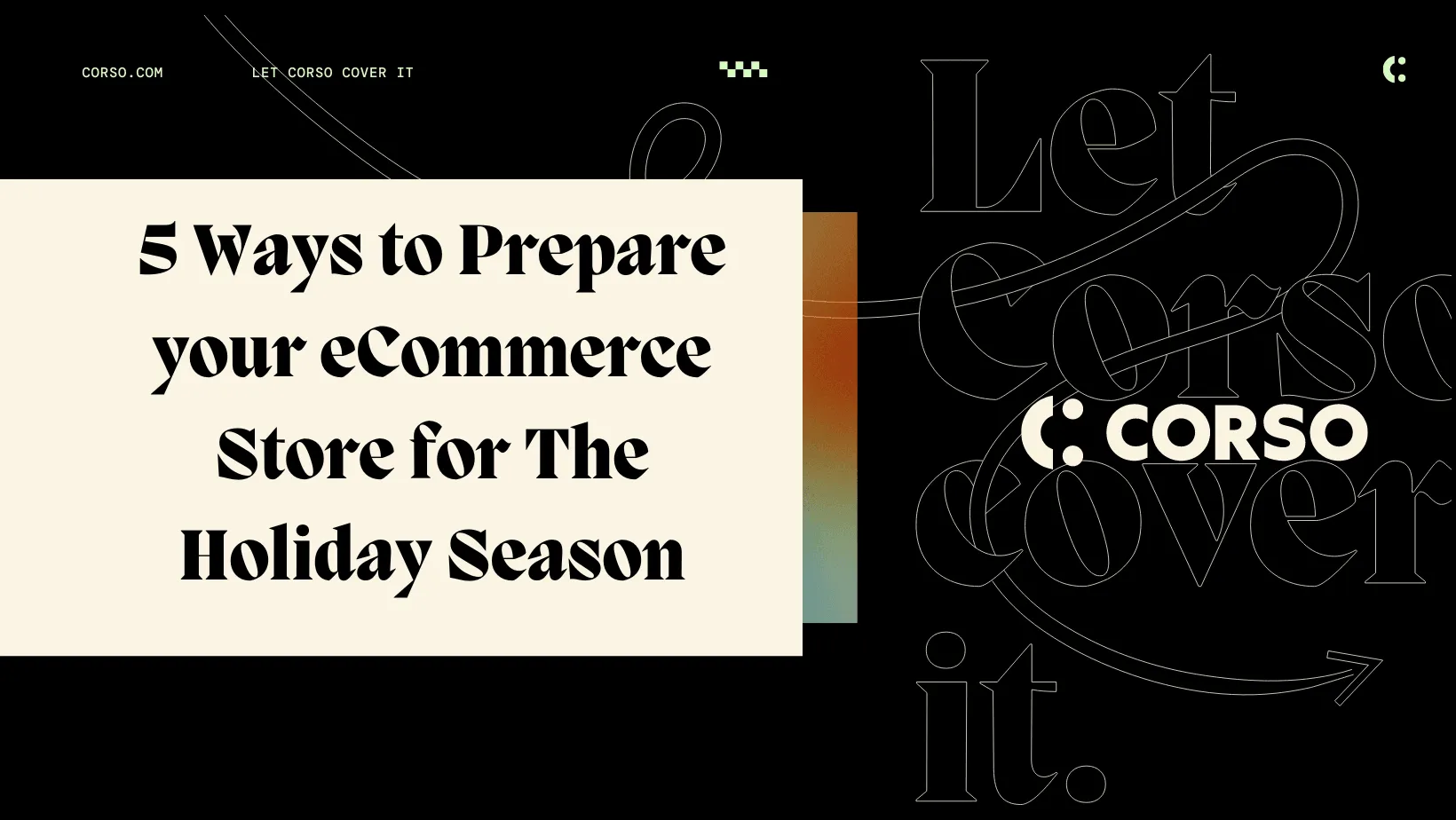 5 Ways to Prepare your eCommerce Store for The Holiday Season