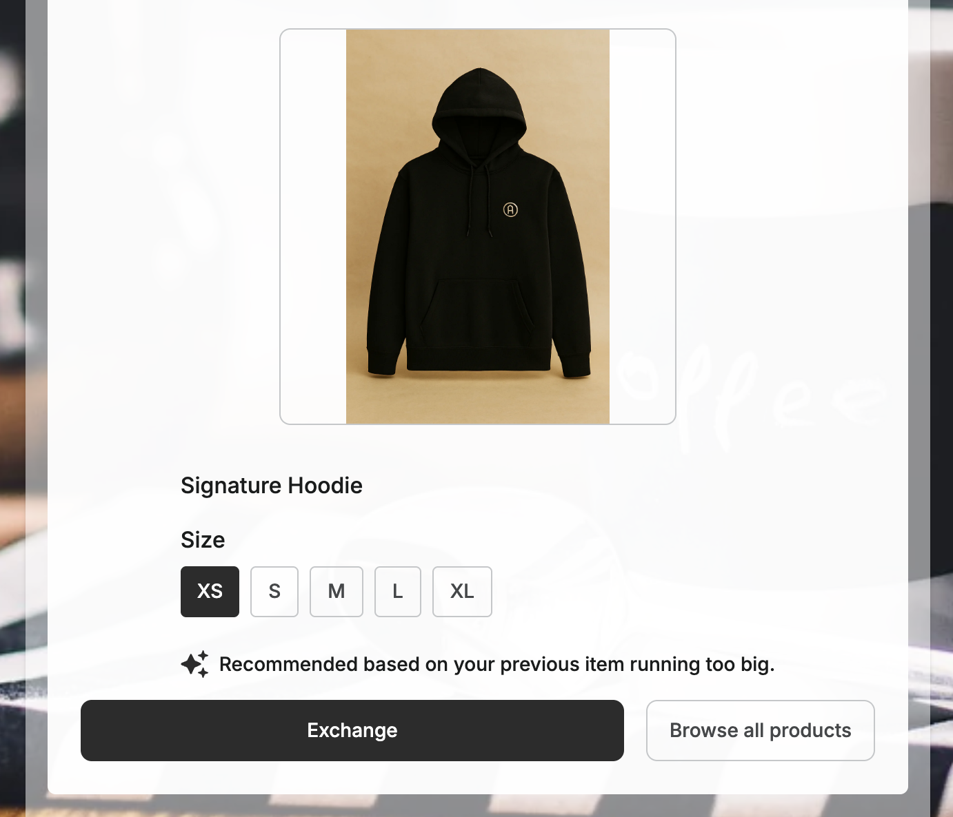 Exchange picker with the Signature Hoodie size XS recommended based on the previous item running too big